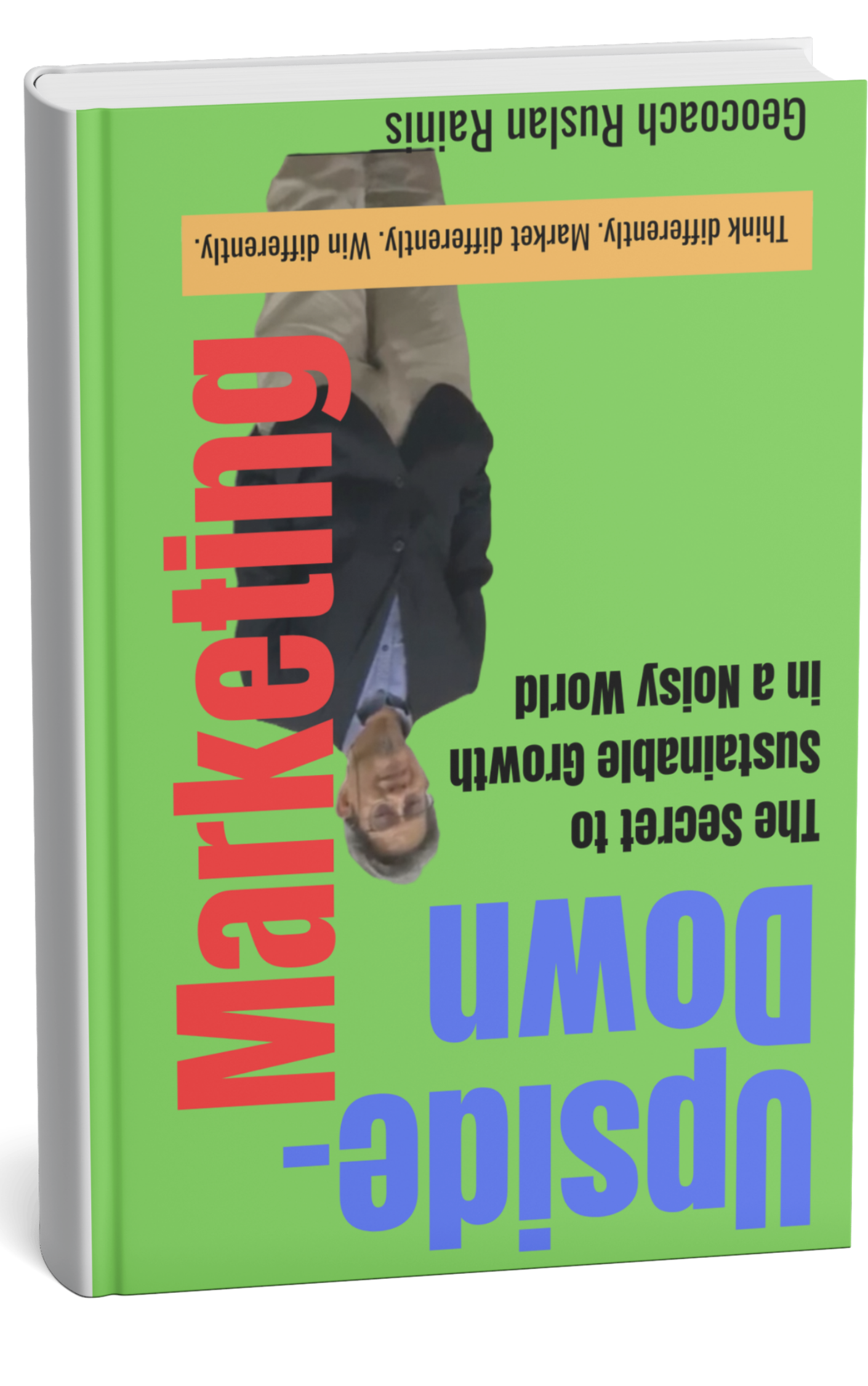 Upside-down Marketing: Rahsia Menukarkan Bekas Pelanggan Jadi Pelanggan Tegar